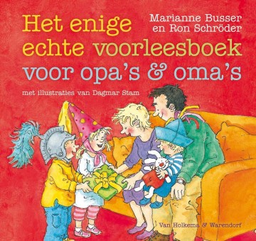 9789047516675 busser marianne   het enige echte voorleesboek voor opas en omas 9789047516675