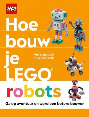 9789047878025 jessica farrell hoe bouw je lego robots 9789047878025