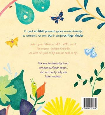 9789048321834 christine pym het kleine bezorgde rupsje over omgaan met angst 9789048321834 uitgeverij veltman uitgevers 9789048321834 back