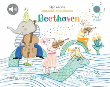 9789048323524 mijn eerste klassieke muziekboek   druk en luister 9789048323524 a