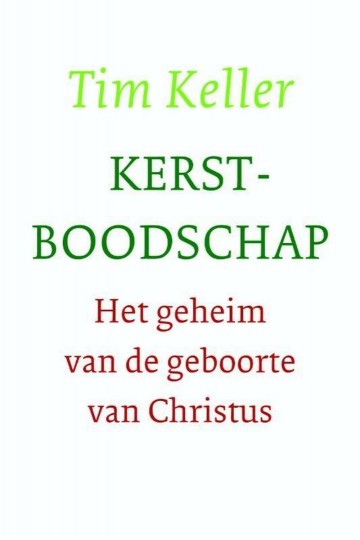 9789051945461 keller tim   kerstboodschap 9789051945461