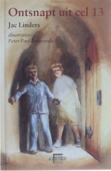9789054613329 jac linders ontsnapt uit cel 13 9789054613329