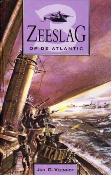 9789055510726 johan g veenhof zeeslag serie deel 3 zeeslag op de atlantic 9789055510726