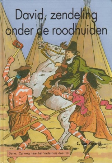 9789055513871 rijswijk c van   david zendeling onder de roodhuide9789055513871