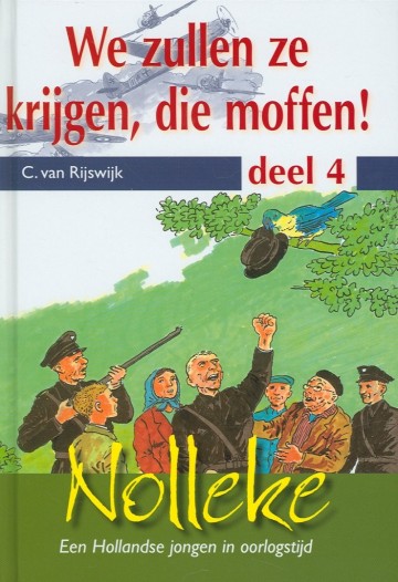 9789055514342 rijswijk c van   n4 we zullen ze krijgen die moffen 9789055514342 0