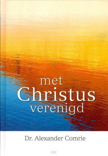 9789055516513 comrie alexander met christus verenigd 9789055516513