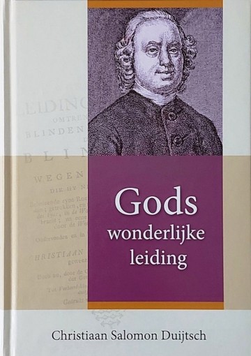 9789055516759 gods wonderlijke leiding christiaan salomon duijtsch 9789055516759 versie 2