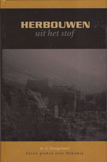 9789055517282 hoogerland ds g   herbouwen uit het stof 9789055517282