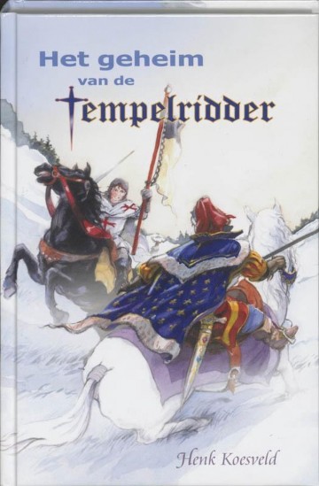 9789055603459 koesveld henk   het geheim van de tempelridder 9789055603459