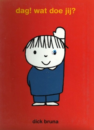 9789056470203 dick bruna dag wat doe jij 9789056470203