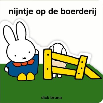 9789056474294 bruna dick   nijntje op de boerderij 9789056474294