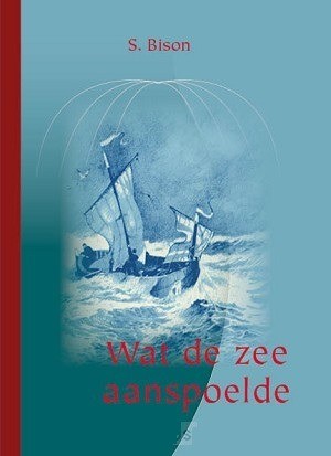 9789057412370 s bison wat de zee aanspoelde