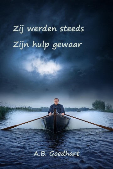 9789057418044 ab goedhart zij werden steeds zijn hulp gewaar 9789057418044 uitgeverij de schatkamer