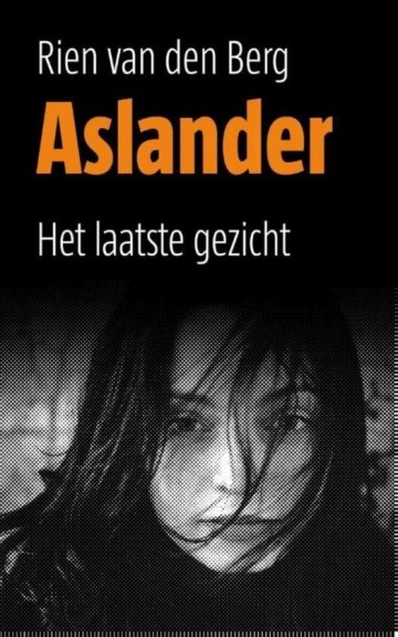 9789058040732 aslander het laatste gezicht 9789058040732