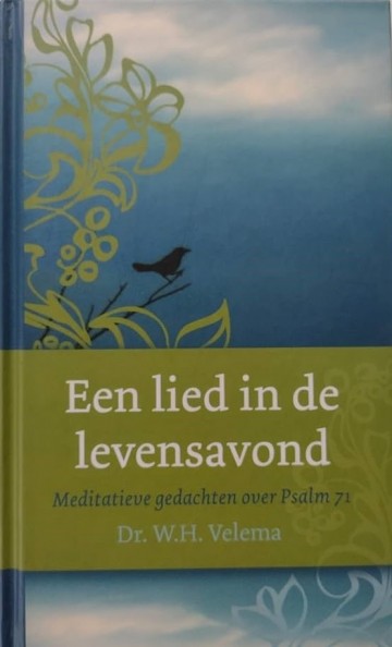 9789058296856 ds wh velema een lied in de levensavond 9789058296856