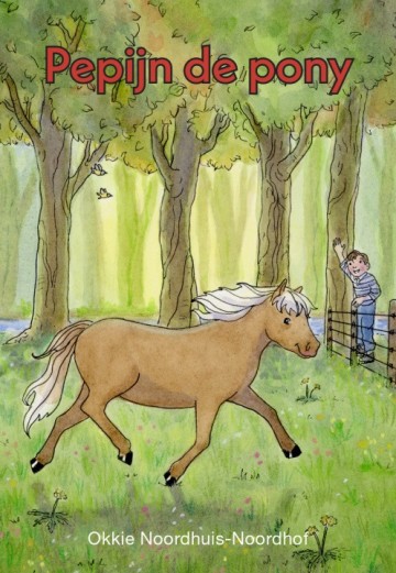 9789059524651 noordhuis noordhof okkie   pepijn de pony 9789059524651