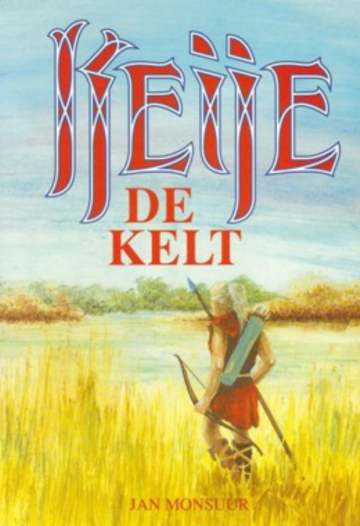 9789061404316 jan monsuur keije de kelt 9789061404316