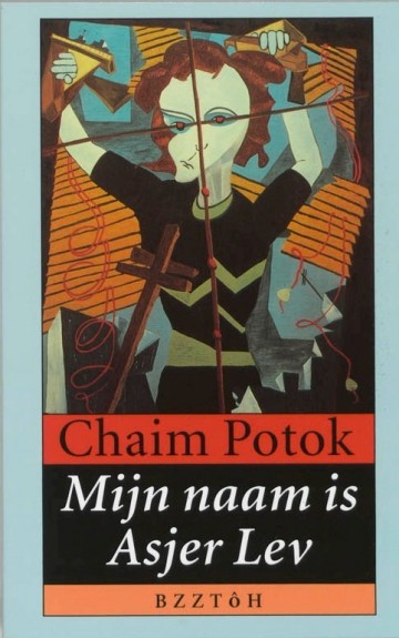 9789062911745 potok chaim   mijn naam is asjer lev 9789062911745