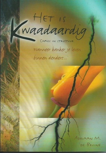 9789063532963 bruine adriaan m de   het is kwaadaardig 9789063532963