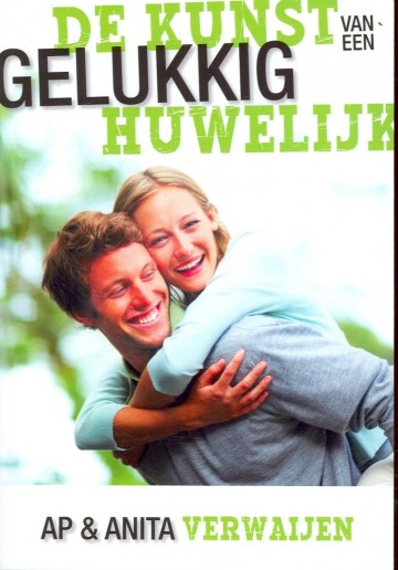 9789063535841 verwaijen ap  anita   de kunst van een gelukkig huwelijk 9789063535841