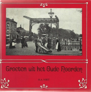 9789064711350 ha voet groeten uit het oude noorden