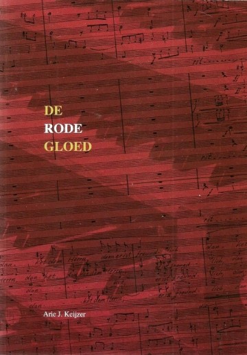 9789071287619 keijzer arie j   de rode gloed 9789071287619