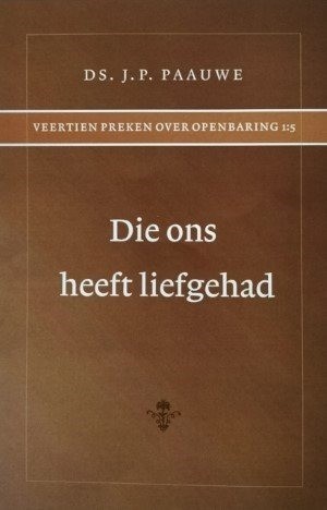 9789072048448 paauwe ds jp   die ons heeft liefgehad 9789072048448