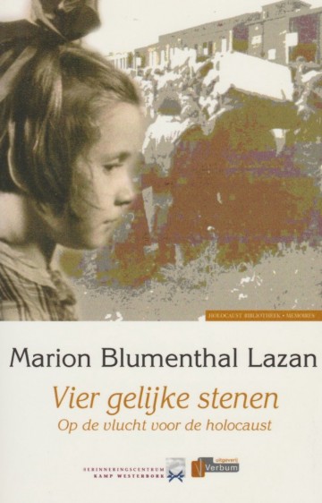 9789074274029 marion blumenthal lazan lila perl9789074274029 vier gelijke stenen gevlucht gevangen gedeporteerd westerbork en bergen belsen