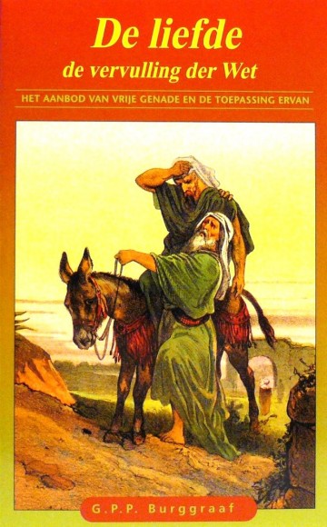 9789076100487  gpp burggraaf de liefde de vervulling der wet 9789076100487