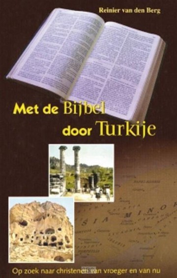 9789077234112 berg reinier van den   met de bijbel door turkije 9789077234112