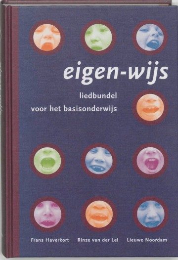 9789080497115 eigen wijs liedbundel voor het basisonderwijs 9789080497115