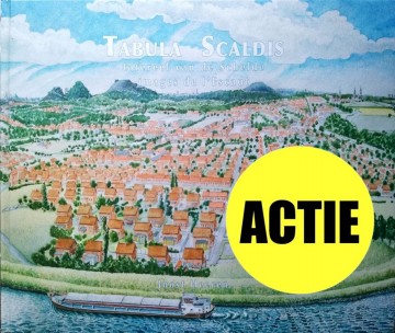 9789081413619 tabula scaldis tafereel van de schelde 9789081413619