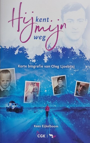 9789081454520 hij kent mijn weg oleg ljoebitsj 9789081454520