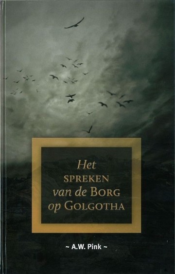 9789082158823 pink aw   het spreken van de borg op golgotha 9789082158823