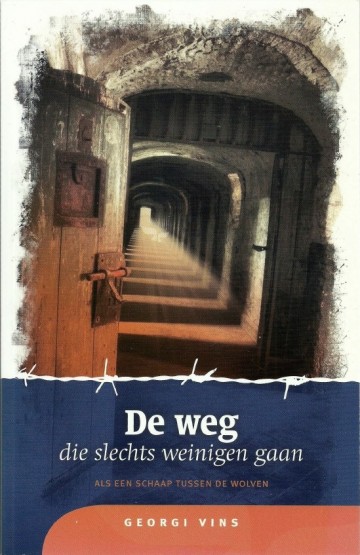 9789082158830 vins georgi   de weg die slechts weinigen gaan als een schaap tussen de wolven 9789082158830