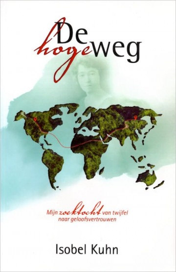 9789082898804 isobel kun de hoge weg een student wordt zendeling 9789082898804
