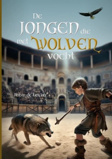 9789083401317 de jongen die met wolven vocht 9789083401317 scholten uitgeverij 9789083401317