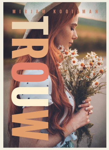 9789083401386 kooijman mirjam   trouw 9789083401386