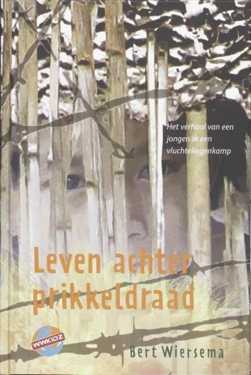 9789085430902 bert wiersema leven achter prikkeldraad 9789085430902