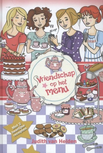 9789085432388 helden judith van   vriendschap op het menu 9789085432388