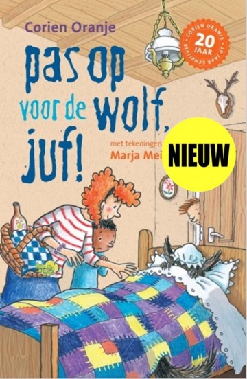 9789085435563 corien oranje pas op voor de wolf juf 9789085435563