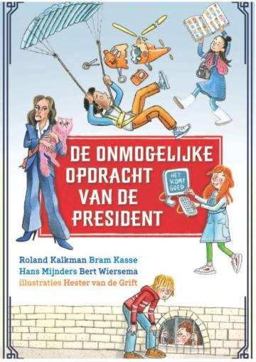 9789085436218 wiersema bert   de onmogelijke opdracht van de president 9789085436218