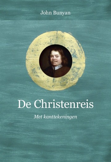 9789087181208 bunyan john   de christenreis met kanttekeningen puriteinse klassieken deel 3 met kanttekeningen dr a baars 9789087181208
