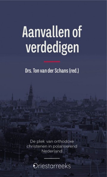 9789087188436 ton van der schans laurens van der tang annvallen of verdedigen 9789087188436