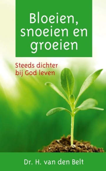 9789088970023 belt van den h   bloeien snoeien en groeien 9789088970023 a