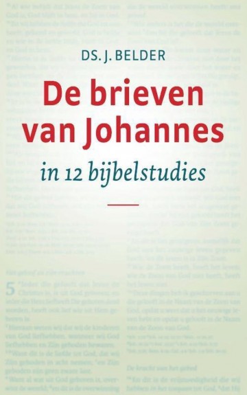 9789088971693 belder ds j   de brieven van johannes 9789088971693