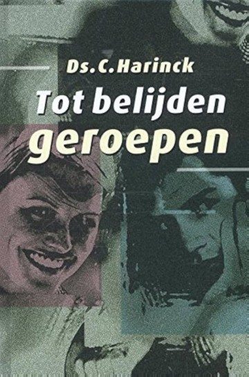 9789088971815 ds c harinck tot belijden geroepen 9789088971815