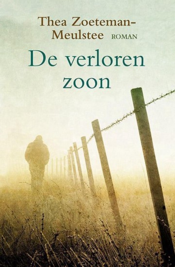 9789401901420 zoeteman thea   de verloren zoon 9789401901420