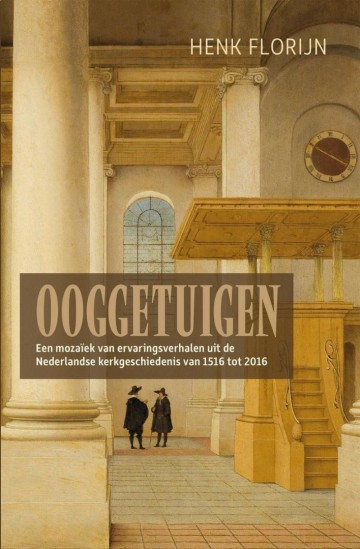 9789401909143 florijn henk   ooggetuigen 9789401909143