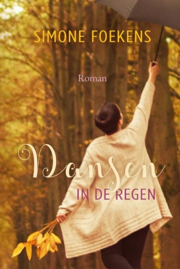 9789401910132 foekens simone   dansen in de regen 9789401910132